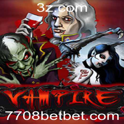 Explorando Vampire: Aventura e Estratégia no Jogo 7708 Bet
