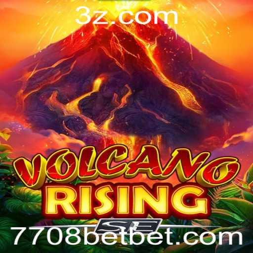 Descubra VolcanoRisingSE: Uma Aventura Intensa com 7708 Bet